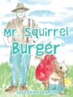 Mr. Squirrel Burger - Book