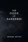 The Color of Darkness - Book