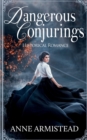 Dangerous Conjurings - Book