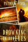 Drowning in Her Eyes - eBook