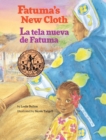 Fatuma's New Cloth / La Tela Nueva de Fatuma - Book