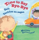 Time to Say Bye-Bye / German Edition : Babl Children's Books in German and English - Book