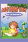 Kids Being Kids - Book