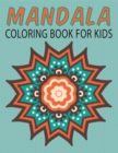 Mandalas Coloring Book for Kids (Kids Colouring Books : Volume 14) - Book