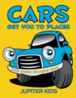 Cars Get You to Places : Cars Jumbo Coloring Book - Book