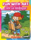 Fun with Art : Color in Wallpaper - Book