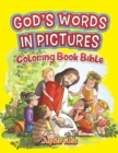 God's Words in Pictures : Coloring Book Bible - Book