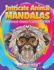 Intricate Animal Mandalas : Stained Glass Coloring Kit - Book