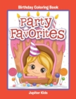 Party Favorites : Birthday Coloring Book - Book