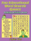 Fun Educational Word Search Games : Talking Activity Book - Book