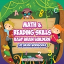 Math & Reading Skills / Baby Brain Builders 1st Grade Workbooks - Book