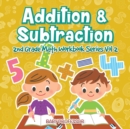 Addition & Subtraction 2nd Grade Math Workbook Series Vol 2 - Book