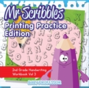 Mr Scribbles - Printing Practice Edition 2nd Grade Handwriting Workbook Vol 3 - Book