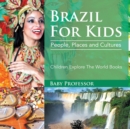 Brazil for Kids - Book
