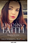 Finding Faith - Finding an Exit (Book 3) Coming Of Age Romance - Book