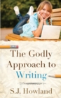 The Godly Approach to Writing - Book