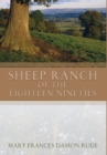 Sheep Ranch of the Eighteen Nineties - Book