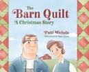 The Barn Quilt : A Christmas Story - Book