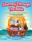 Journey Through The Bible : An Advanced Coloring Book To Inspire & Relax - Relaxing Coloring Book Christian Edition - Book
