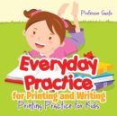 Everyday Practice for Printing and Writing I Alphabet Book - Book
