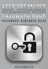 Keep Organized Password Book - Password Reminder Book - Book