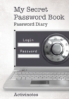 My Secret Password Book - Password Diary - Book