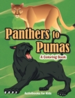 Panthers to Pumas : A Coloring Book - Book