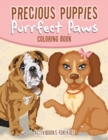 Precious Puppies Purrfect Paws Coloring Book - Book