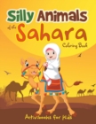 Silly Animals of the Sahara Coloring Book - Book