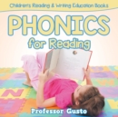 Phonics for Reading : Children's Reading & Writing Education Books - Book