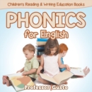 Phonics for English : Children's Reading & Writing Education Books - Book