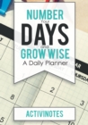 Number Your Days and Grow Wise - A Daily Planner - Book