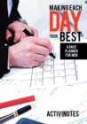 Making Each Day Your Best - A Daily Planner for Men - Book