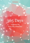 365 Days- A Planner for Every Day of the Year - Book