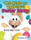 The Huge and Wonderful Easter Bunny Coloring Book - Book