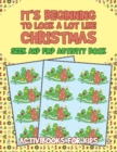 It's Beginning to Look a Lot like Christmas : Seek and Find Activity Book - Book