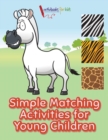 Simple Matching Activities for Young Children - Book