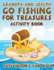 Grandpa and Joseph Go Fishing for Treasures Activity Book - Book