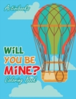 Will You Be Mine? Coloring Book - Book