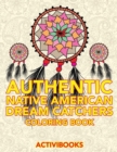 Authentic Native American Dream Catchers Coloring Book - Book