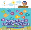 Numbers and Counting Workbook Toddler-Grade K - Ages 1 to 6 - Book