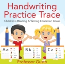 Handwriting Practice Trace : Children's Reading & Writing Education Books - Book