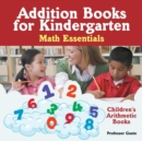 Addition Books for Kindergarten Math Essentials Children's Arithmetic Books - Book