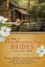 The Backcountry Brides Collection : Eight 18th Century Women Seek Love on Colonial America's Frontier - eBook