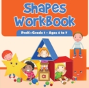 Shapes Workbook PreK-Grade 1 - Ages 4 to 7 - Book