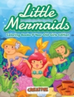 Little Mermaids - Coloring Books 9 Year Old Girls Edition - Book