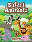 Safari Animals Coloring Books Nature Edition - Book