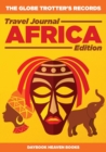 The Globe Trotter's Records - Travel Journal Africa Edition - Book
