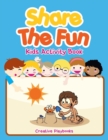 Share The Fun Kids Activity Book - Book