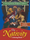The Nativity Coloring Book - Coloring Books Religious Edition - Book